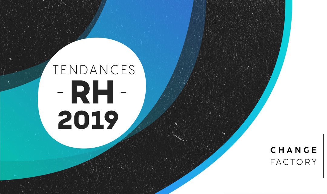 Les tendances RH à surveiller en 2019
